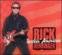 Rick Derringer : Rockin' American
